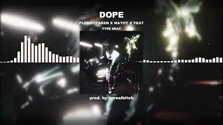 [FREE FOR PROFIT] PLOHOYPAREN X MAYOT X YEAT - «DOPE» | TYPE BEAT 2022