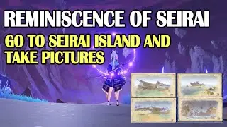 [World Quest] Reminiscence Of Seirai - Genshin Impact