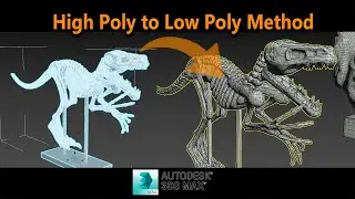 High Poly to Low Poly Method in 3Ds Max