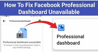 How To Fix Professional Dashboard Unavailable Facebook Problem 2023