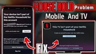 How to Fix Netflix Household Issues | Fix "Your Device Isn't Part of the Netflix Household"