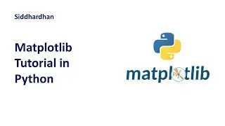 3.3. Matplotlib Tutorial in Python | Machine Learning Course with Python