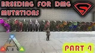 ARK HOW TO BREED SUPER DINOS (PART 4) - MUTATING REXES TO GET OVER 600% BASE DAMAGE