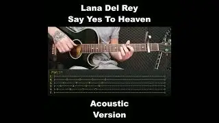 Lana Del Rey - Say Yes To Heaven