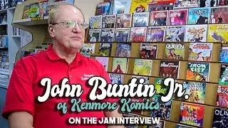 John Buntin Jr. of Kenmore Komics and Games Talks Starting a Comic Book Store