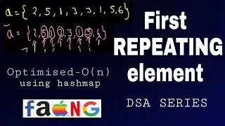 First Repeating Element | DSA series