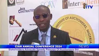 CIAN Conference 2024: Stakeholders Advocate Speedy Passage Of Auctioneers Bill