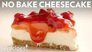 How to Make No Bake Cheesecake | Allrecipes