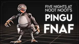 Pingu Rig - Five Nights At Noot Noots