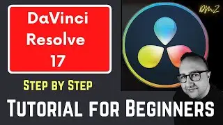 DaVinci Resolve 17 | Beginners Tutorial | 2021 | Step by Step | Start - End | Edit your videos FREE