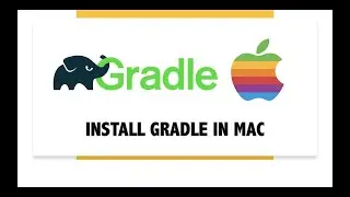 How to Install Gradle in Mac OS M1/M2 2022