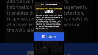 Cybersecurity projects on GitHub you should check out: Matano 