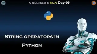 Day09 | AI & ML course in Telugu | String operations in Python | Cloud Computing In Telugu