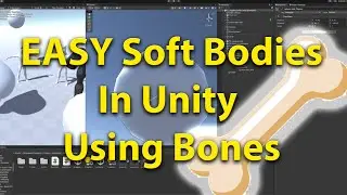 EASY Soft Bodies In Unity Using Bones (Fake Soft Bodies)