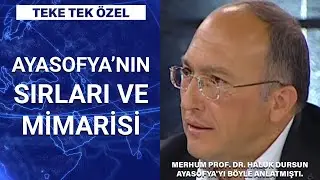 Ayasofya’nın tarihi serüveninde neler yaşandı? | Teke Tek Özel - 24 Temmuz 2020