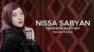 NADHOM ALFIYAH - NISSA SABYAN (KARAOKE VERSION)