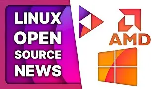 EU makes Windows open, Big Peertube update, AMD teases FOSS: Linux & Open Source News