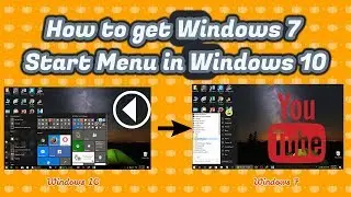 How to get Windows 7 Start Menu in Windows 10