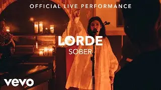 Lorde - Sober (Vevo x Lorde)