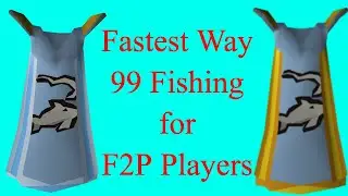Unlocking 99 Fishing In Old School Runescape F2p: The Speediest Method Revealed!