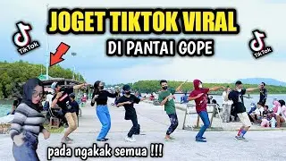 JOGET TIKTOK VIRAL DI PANTAI GOPE || MERESAHKAN TAPI SERU AUTO NGAKAK - Serang banten