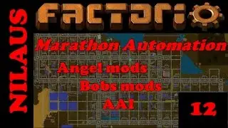 Factorio - Marathon Automation - E12 - Stone and stupid conventional miners