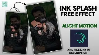 Ink Splash - Alight Motion Editing - How To Edit Ink Splash Effect On Alight Motion