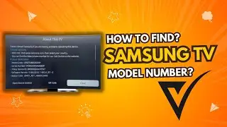 How To Find Your Samsung TV Model Number? [ How to find the Serial number and model of Samsung TV? ]