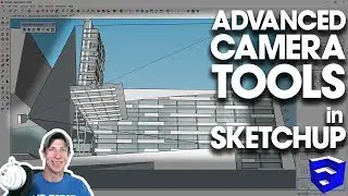 ADVANCED CAMERA TOOLS in SketchUp