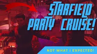 Starfield Cruise Ship Gameplay: The Ultimate Galactic Party!