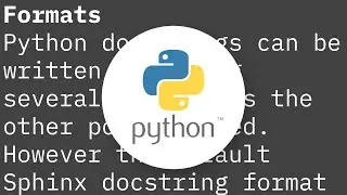 What are the most common Python docstring formats?