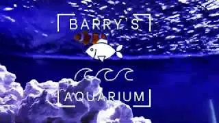 Barry's Aquarium Channel Trailer