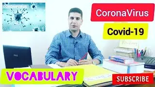 CoronaVirus (Covid-19) | Vocabulary | improve your English