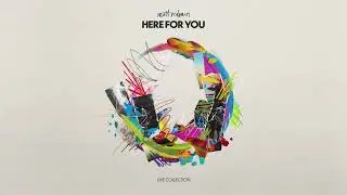 Matt Redman - Here For You (Audio)