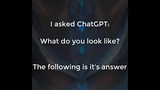 What does ChatGPT look like?