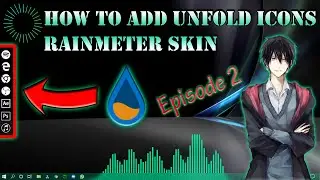 How To Add Unfold Skin To Desktop Using Rainmeter | Desktop Customization | Tips & Tricks 2