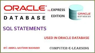 SQL Statements Used in Oracle | Oracle Database XE Tutorial | Computer e Learning