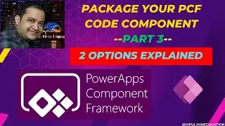 Power Apps Component Framework (PCF) - Part 3 - Package PCF Code Component