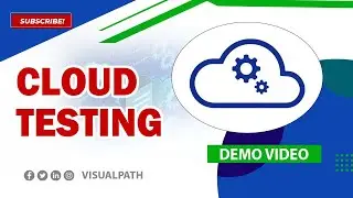 Cloud Testing Online Training Live Recorded Demo Session by Visualpath