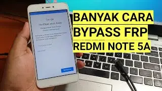 Bypass Frp Redmi Note 5a google account remove