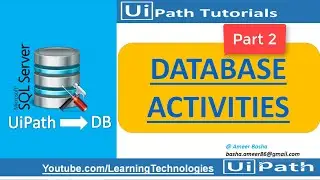 UiPath Tutorial Day 76:  Database Activities - Part 2 (Insert  & Start Transaction Activities)