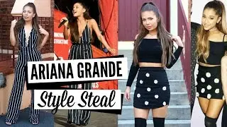 Ariana Grande Outfits Style Steal | Celebrity Look For Less!