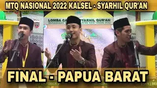 LAGU PECAH SERIBU! JUARA 1 PAPUA BARAT  SYARHIL NASIONAL MTQN 2022 MSQN - ZAKAT DAN WAKAF