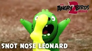 Snot Nose Leonard | The Angry Birds Movie 2