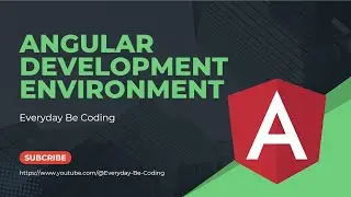 Setup development environment for Angular - #6 #Angular #WebDevelopment #FrontEndDevelopment