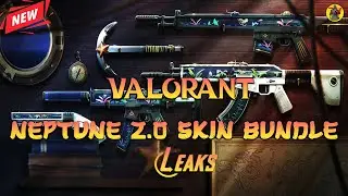 Valorant Neptune 2.0 Skin Bundle Leaks | Valorant Update | 