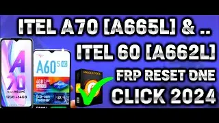 ITEL A70 [A665L] & ITEL 60 [A662L] FRP RESET ONE CLICK BY UNLOCK TOOL 2024