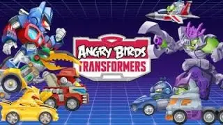 Angry Birds Transformers обзор и прохождение(Энгри бердс трансформеры обзор и прохождение)