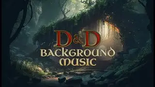 DnD Calm Fantasy Music for Adventure and Exploration | 3 Hour Mix for Dungeons & Dragons