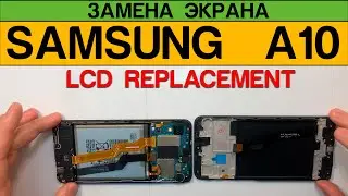 Samsung A10 A105 - Замена Дисплея Разборка